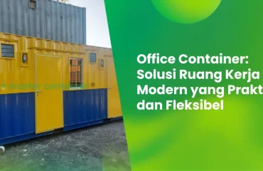 office-container-solusi-ruang-kerja office container